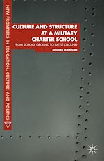 Télécharger le livre :  Culture and Structure at a Military Charter School