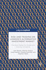 Télécharger le livre :  Risk and Trading on London's Alternative Investment Market