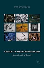 Télécharger le livre :  A History of 1970s Experimental Film