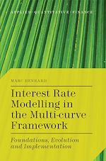 Télécharger le livre :  Interest Rate Modelling in the Multi-Curve Framework