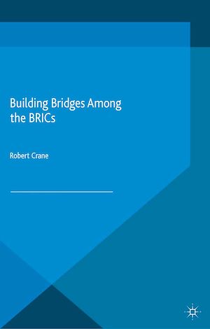 Téléchargez le livre :  Building Bridges Among the BRICs