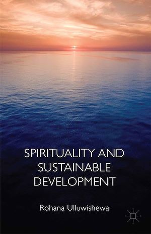 Téléchargez le livre :  Spirituality and Sustainable Development