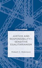 Télécharger le livre :  Justice and Responsibility—Sensitive Egalitarianism