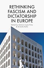 Télécharger le livre :  Rethinking Fascism and Dictatorship in Europe
