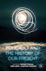 Télécharger le livre :  Foucault and the History of Our Present