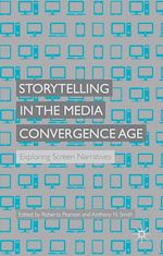 Télécharger le livre :  Storytelling in the Media Convergence Age