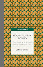 Download this eBook Holocaust in Rovno: The Massacre at Sosenki Forest, November 1941