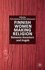 Télécharger le livre :  Finnish Women Making Religion