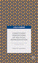 Télécharger le livre :  Constituent Perceptions of Political Representation: How Citizens Evaluate Their Representatives
