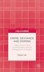 Télécharger le livre :  Crime, Deviance and Doping