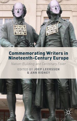 Téléchargez le livre :  Commemorating Writers in Nineteenth-Century Europe