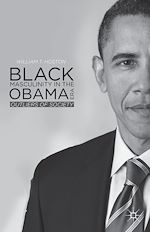 Télécharger le livre :  Black Masculinity in the Obama Era