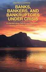 Télécharger le livre :  Banks, Bankers, and Bankruptcies Under Crisis