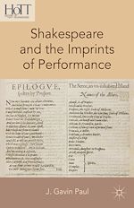 Télécharger le livre :  Shakespeare and the Imprints of Performance