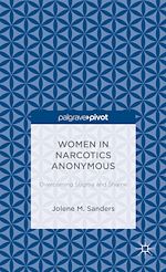 Télécharger le livre :  Women in Narcotics Anonymous: Overcoming Stigma and Shame
