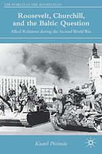 Télécharger le livre :  Roosevelt, Churchill, and the Baltic Question