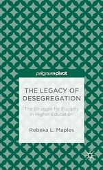 Télécharger le livre :  The Legacy of Desegregation