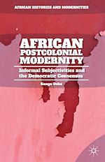 Télécharger le livre :  African Postcolonial Modernity