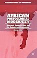 Télécharger le livre :  African Postcolonial Modernity