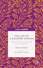 Télécharger le livre :  The Life of a Kashmiri Woman