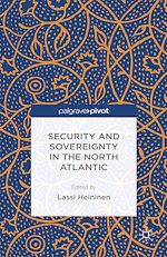 Télécharger le livre :  Security and Sovereignty in the North Atlantic