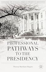 Télécharger le livre :  Professional Pathways to the Presidency