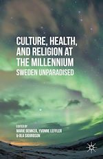 Télécharger le livre :  Culture, Health, and Religion at the Millennium