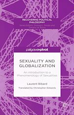 Télécharger le livre :  Sexuality and Globalization: An Introduction to a Phenomenology of Sexualities