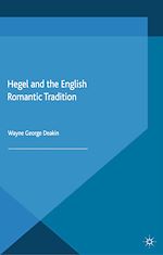 Télécharger le livre :  Hegel and the English Romantic Tradition