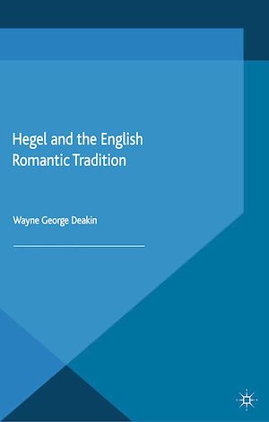 Téléchargez le livre :  Hegel and the English Romantic Tradition