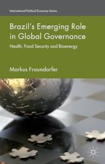 Télécharger le livre :  Brazil's Emerging Role in Global Governance