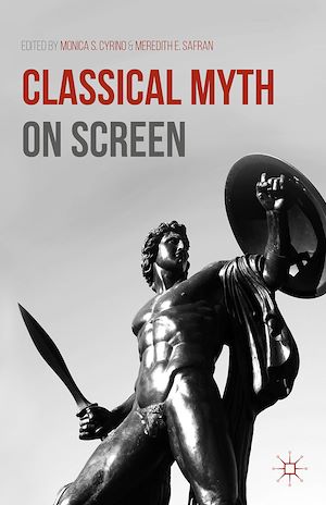 Téléchargez le livre :  Classical Myth on Screen