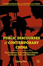 Télécharger le livre :  Public Discourses of Contemporary China