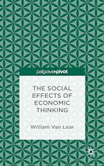 Télécharger le livre :  The Social Effects of Economic Thinking