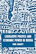 Télécharger le livre :  Legislative Politics and Economic Power in Russia