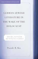 Télécharger le livre :  German-Jewish Literature in the Wake of the Holocaust