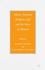 Télécharger le livre :  African American Religious Life and the Story of Nimrod