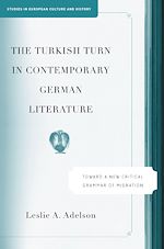Télécharger le livre :  The Turkish Turn in Contemporary German Literature