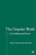 Télécharger le livre :  The Unipolar World