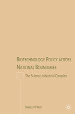 Télécharger le livre :  Biotechnology Policy across National Boundaries