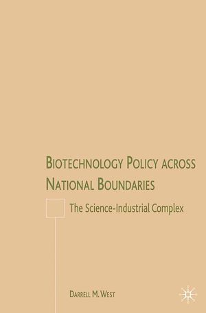 Téléchargez le livre :  Biotechnology Policy across National Boundaries