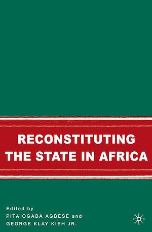 Téléchargez le livre :  Reconstituting the State in Africa