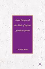 Télécharger le livre :  Slave Songs and the Birth of African American Poetry