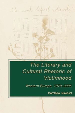 Téléchargez le livre :  The Literary and Cultural Rhetoric of Victimhood
