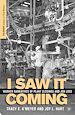 Télécharger le livre :  I Saw it Coming