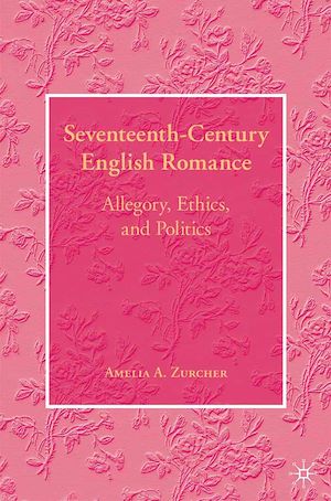 Téléchargez le livre :  Seventeenth-Century English Romance