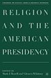 Télécharger le livre :  Religion and the American Presidency