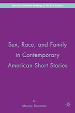 Download this eBook Sex, Race, and Family in Contemporary American Short Stories