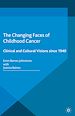 Télécharger le livre :  The Changing Faces of Childhood Cancer
