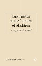 Télécharger le livre :  Jane Austen in the Context of Abolition